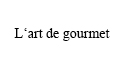 L’art de gourmet